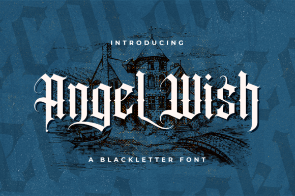 Angel Wish: A Premium Blackletter Typeface for Editorial Design