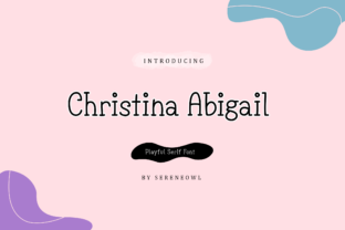 Christina Abigail: A Clean Serif Font for Maker Branding