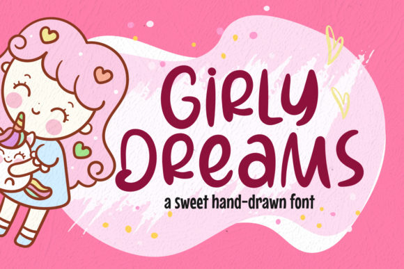Girly Dreams: The Friendly Typeface for Social Campaigns