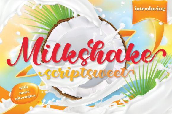 Milkshake Scriptsweet: A Handwritten Typeface for Editorial Design