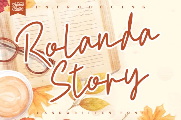 Rolanda Story: The Perfect Handwritten Typeface for Creative Makers