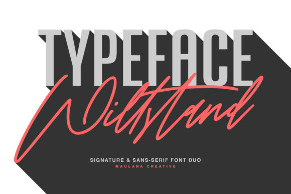 Willstand Duo: A Versatile Script and Sans Serif Typeface